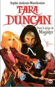 Tara Duncan şi prietenii săi îl înfruntă pe demonicul Magister!
