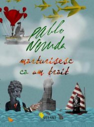 Memoriile lui Pablo Neruda, lansate de Vellant la Gaudeamus