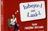 Iubeste-l sau lasa-l 