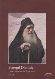 STARETUL DIONISIE IGNAT “O sa fie schimbari mari. Conducatorii omenirii de astazi sunt hotarati sa distruga omul”. CE INSEAMNA ‘AL OPTULEA VEAC’?