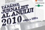 Atenţie, ziarişti Ultima zi de înscriere la “Tânărul Jurnalist”