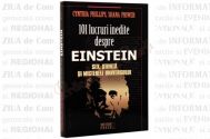 101 lucruri inedite despre Einstein. Sex, Stiinta si Misterele Universului