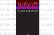 Sentimentul metafizic al tristeţii - Horia Pătraşcu