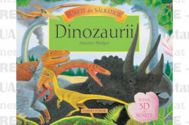 SUNETE DIN SALBATICIE. DINOZAURII 