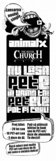 La concertul de lansare a noului single, animal x va lasa publicul sa decida moneda in care va plati biletul 20 de lei sau 10 PET-uri sau 5 doze de Al