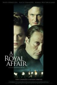 A ROYAL AFFAIR, regia Nikolaj Arcel - 26 sepembrie, 10.30, HM