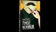 Femeile dictatorilor - Diane Ducret