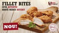 Noul Fillet Bites de la KFC 100% bucăţi de pui autentice şi diferite