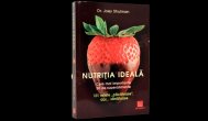 Nutriţia ideală. Cele mai importante 50 de superalimente - Dr. Joey Shulman