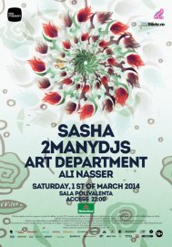 THE MISSION prezintă - 1st  of March 2014 Sala Polivalentă, București Ora - 22.00 LINE-UP;  SASHA - 2MANYDJS - ART DEPARTMENT -  ALI NASSER