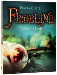 O carte pe zi Nadia Coste - Fedelinii Vol. 1. Tarmul luminii