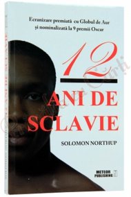 Pravaliacucarti 12 ani de sclavie - Solomon Northup