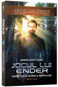 O carte pe zi Vorbitor în numele morților - Jocul lui Ender - Orson Scott Card