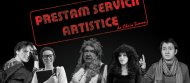 „Prestez servicii artistice“ Comedie manifest, la Teatrul de Vară Jupiter