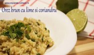 preparate-culinare.ro Orez brun cu lime si coriandru