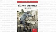 Cartea zilei Stephane Audoin-Rouzeau, „Războiul unei familii, 1914-2014“