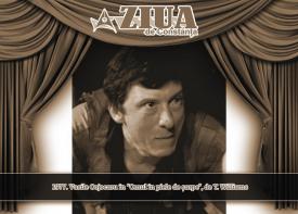 Portrete. Oameni care au făcut istorie culturală în Dobrogea Pe scena vieţii. Marii actori ai Constanţei (Xlll) (galerie foto) 