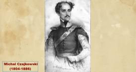 Călători străini prin Dobrogea (CLXIII) - Michal Czajkowski / Sadyk-paşa (Polonia / Turcia) (galerie foto)