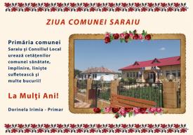 Primăria şi Consiliul Local Saraiu urează „La mulţi ani“ cetăţenilor comunei!