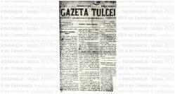 O călătorie prin oraşul Tulcea (1878 -1918) Presa şi învăţământul tulcean - galerie foto     