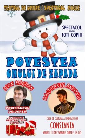 „Povestea omului de zăpadă”, un spectacol dedicat copiilor la Casa de Cultură a Sindicatelor din Constanța