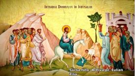 Intrarea Domnului în Ierusalim (Floriile)  