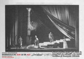 #citeșteDobrogea În 1957, lumea Antichității era adusă pentru prima oară pe scena constănțeană, în spectacolul „Ovidius“  
