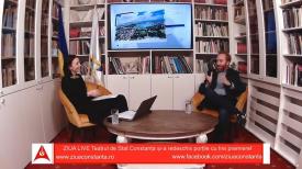 ZIUA LIVE. Constanța are nevoie de un teatru nou și modern, în interiorul orașului, cât mai aproape de km 0 al vieții cetății  