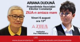 ZIUA-n amiaza mare  Invitata este președintele Asociației Elevilor Constanța, Ariana Dudună      