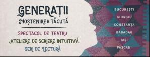 Constanța Spectacol de teatru- Generații - Moștenirea Tăcută, despre impactul experiențelor familiei asupra propriei noastre vieți