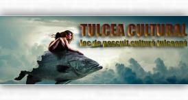 „Tulcea cultural – loc de pescuit cultură tulceană”    